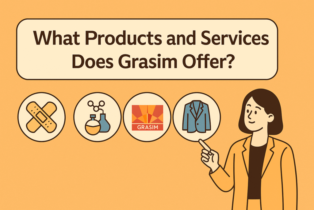 Grasim Industries Products and services